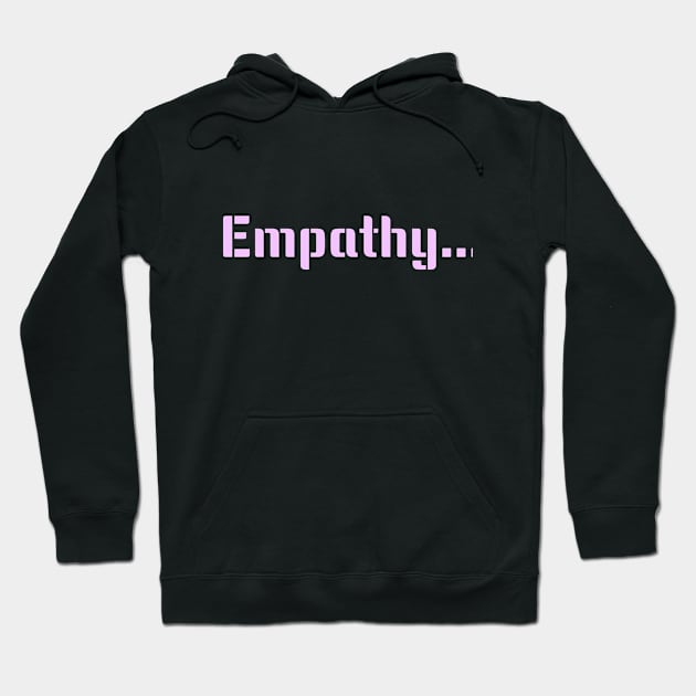 Empathy Hoodie by Avinya